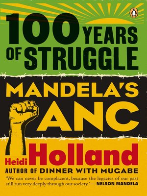 cover image of 100 Years of Struggle--Mandela's ANC
